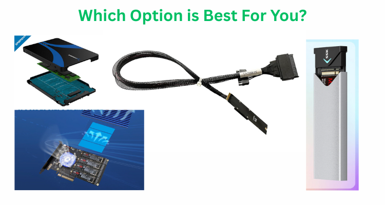 Which Option is Best For You