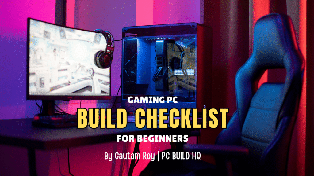 Gaming PC Build Checklist for Beginners