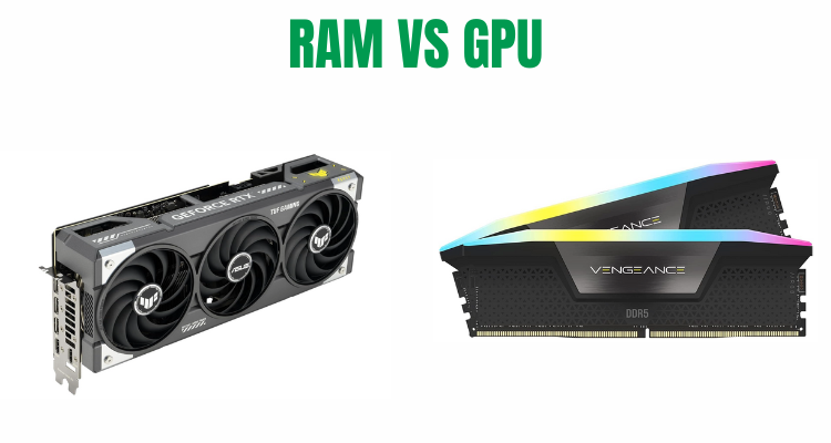 RAM vs gpu
